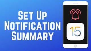 How to Set Up Notification Summary on iPhone [upl. by Aryamoy]