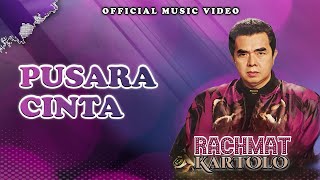 Rachmat Kartolo  Pusara Cinta Official Music Video [upl. by Yelad761]