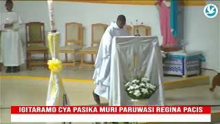 IGITARAMO CYA PASIKA MURI PARUWASI REGINA PACIS  REMERA KU WA 30032024 [upl. by Aicened]