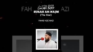 Surah annajm  Syaikh Fahad Aziz Niaziquranrecitation murottalmerdu [upl. by Nirrak532]