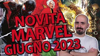 Novità MARVEL di GIUGNO 2023 [upl. by Haman209]