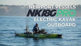 Newport Vessels NK180PRO Electric Kayak Outboard Review [upl. by Ori919]