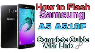 How To Flash Galaxy A5 A510  Fix Hang On Logo Unlock Factory reset [upl. by Enilrem244]