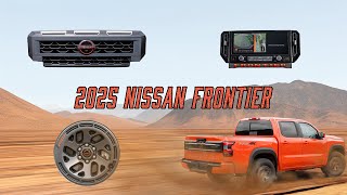 2025 Frontier Gets an Upgrade Styling Changes  Enhancements  Huge Towing Capacity Increase [upl. by Towne]