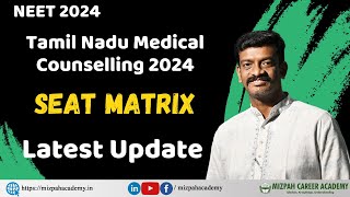 Live  Seat Matrix Released in Tamil Nadu  Medical Counselling 2024  Latest Updates [upl. by Ontine]