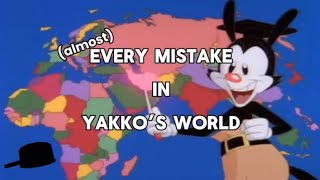 Every Mistake in the Yakko’s World Song [upl. by Navannod]