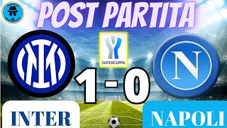 INTERNAPOLI POST PARTITA DI SUPERCOPPA ITALIANA [upl. by Norton]