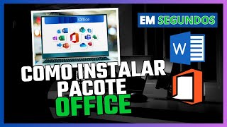 Como instalar o Pacote Office em Segundos [upl. by Roydd]