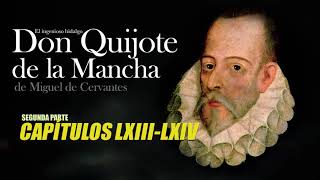 El Quijote  Audiolibro  Capítulos 63 y 64 de la segunda parte [upl. by Annoed]