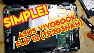 How to open Asus VivoBook Flip 12 TP203NAH  Cara Bongkar Asus VivoBook Flip 12 TP203NAH [upl. by Hiroko]