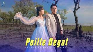 POILLE DEGAT  Riju amp Surupa Chakma  Chakma New Song 2024  Chakma Music  Chakma Beautiful Song [upl. by Hackney]