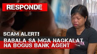 Modus ng mga pekeng ahente ng bangko  RESPONDE [upl. by Minnie]