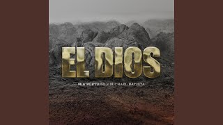 El Dios feat Mia Portillo [upl. by Llenor19]