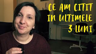 Ce am citit in ultimele 3 luni [upl. by Yevette]