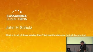 What is in All of Those SSTable Files John Schulz The Pythian Group  Cassandra Summit 2016 [upl. by Guzel]