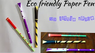 ECO Friendly Paper Pen How to make paper pen at home  crafts for school  DIY  My little space [upl. by Deerdre]