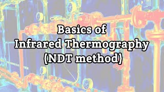 Basics of Infrared thermal testing ll Thermography testing ll Infrared testing [upl. by Fairweather281]