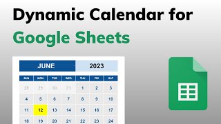 How to Build a Dynamic Calendar in Google Sheets [upl. by Eilsew]