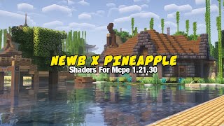 NEWB x PINEAPPLE Shaders For Mcpe 12121 Yang Kalian Cari Ada Glowing Ore Pencahayaan Bagus [upl. by Arriat168]