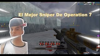 Me Convertí En El Mejor Sniper De Operation 7 2024 🥵 [upl. by Nyladnek]