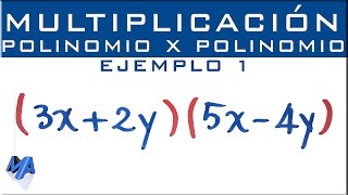 Multiplicación de expresiones algebraicas  Polinomio por polinomio  Ejemplo 1 [upl. by Ruelle]