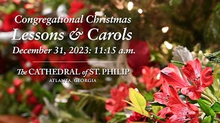 Congregational Christmas Lessons and Carols on the First Sunday after Christmas December 31 2023 [upl. by Wendalyn708]