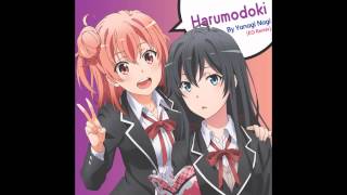 Oregairu Zoku  Yanagi Nagi  Harumodoki EO Remix [upl. by Larochelle]