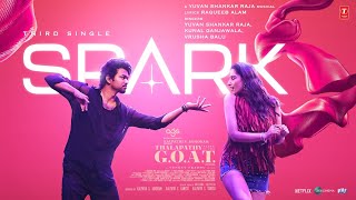 Spark Lyrical Video Hindi  Thalapathy Is The GOAT  Thalapathy Vijay  Venkat P  Yuvan Shakar R [upl. by Keavy]