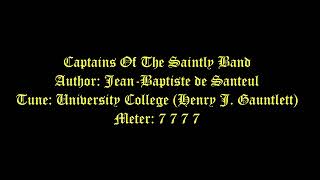 Captains Of The Saintly Band Lyrics University College  Festivals Of Apostles [upl. by Seldan]