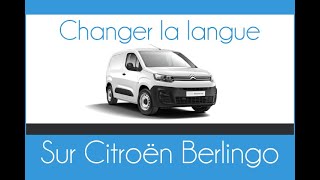 Changer la langue des menus sur Citroën Berlingo [upl. by Blondell]