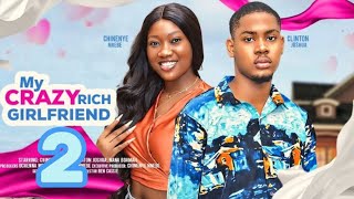 MY CRAZY RICH GIRLFRIEND NEW NOLLYWOOD MOVIE Review [upl. by Neeloc]