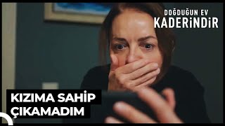 Sakinenin Büyük Pişmanlığı  Doğduğun Ev Kaderindir [upl. by Taddeusz]