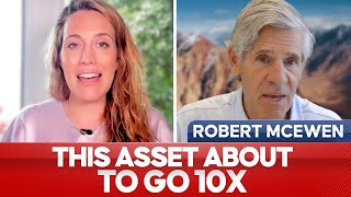 This Asset Will Go 10x as Gold Price Rallies to 5000 Says Billionaire Rob McEwen [upl. by Osnola]