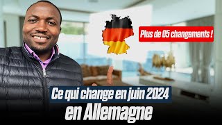 🛑Urgent Ce qui change en juin 2024 en Allemagne [upl. by Llovera244]