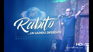 Rabito  Un Mundo Diferente Video Oficial REMASTERIZADO HD [upl. by Allac134]