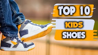 Best Kids Shoes  Top 10 Best Kid Shoes [upl. by Hertzfeld37]