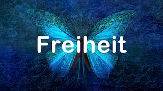 Freiheit  Was bedeutet das für mich persönlich Philosophische Gedanken über Freiheit freiheit [upl. by Carola]