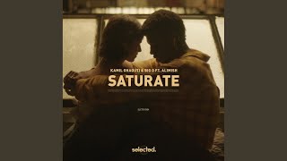 Saturate [upl. by Llerrehc]