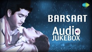 Barsaat  1949  Full Album  Ab Mera Kaun Sahara  Hawa Mein Udta Jaye  Raj Kapoor  Nargisto [upl. by Retsae530]