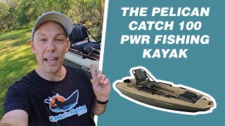 Pelican Catch 100 PWR Fishing Kayak  A look at features [upl. by Katerine]