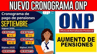 NUEVO CRONOGRAMA ONP  PENSIONES SEPTIEMBRE 2024 I FECHA OFICIAL [upl. by Atteve]