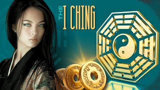 The Surprising Truth About The Ancient Wisdom Of The I Ching [upl. by Nylsirk]