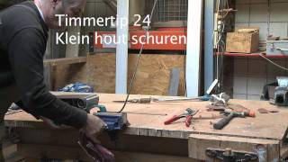 timmertip 24 klein hout schuren [upl. by Buehrer167]