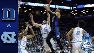 Duke vs North Carolina 2017 ACC Tournament Highlights [upl. by Dacy]