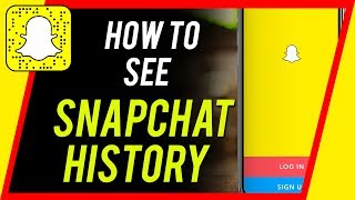 How to See Your Snapchat History Every Snaps You Ever Sent and Received [upl. by Enerol]