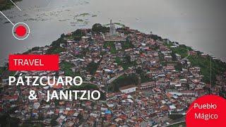 Pátzcuaro Janitzio Pueblo Mágico 2024 tour completo [upl. by Orms610]