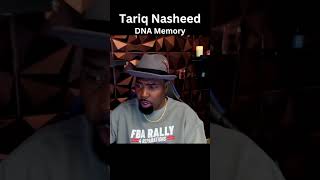 Tariq Nasheed 🎙  DNA Memory [upl. by Glass515]