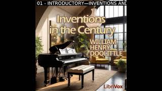 Inventions in the Century by William Henry Doolittle read by Various Part 13  Full Audio Book [upl. by Fraase711]