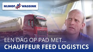 Een dag op pad met Chauffeur Feed Logistics  ‘Een Dag Onderweg’  Nijhof Wassink [upl. by Kcor]