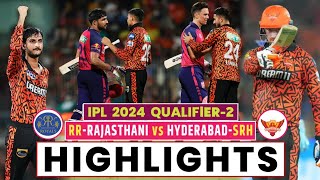 SRH vs RR Qualifier 2 Highlights  SRH vs RR 2024 Highlights  RR vs SRH 2024 Highlights [upl. by Odlanar]